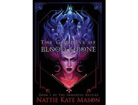 Livro The Goddess Of Blood And Bone de Nattie Kate Mason ( Inglês )