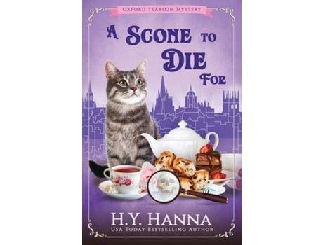 Livro A Scone To Die For: The Oxford Tearoom Mysteries - Book 1 de H.Y. Hanna ( Inglês )