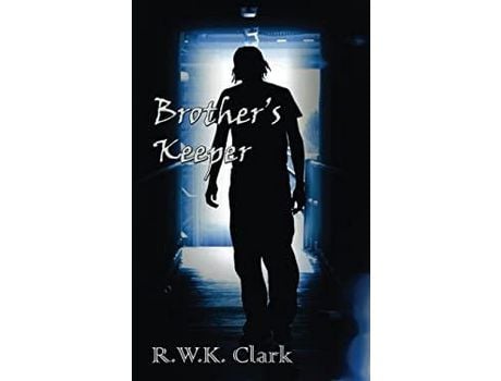 Livro Brother'S Keeper: A Novel Of Murder And Deception de R W K Clark ( Inglês )