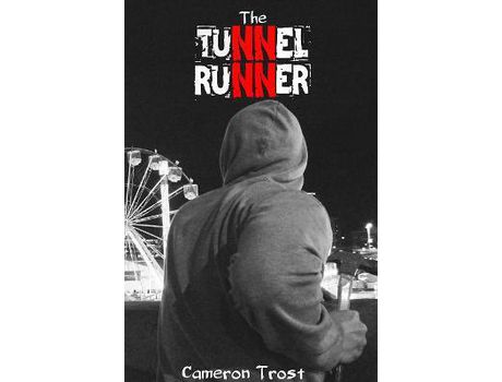 Livro The Tunnel Runner de Cameron Trost ( Inglês )