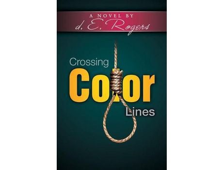 Livro Crossing Color Lines de d. E. Rogers ( Inglês )