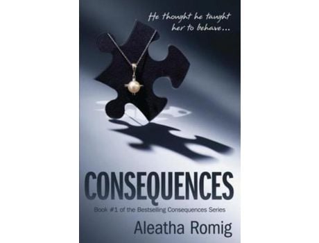 Livro Consequences de Aleatha Romig ( Inglês )