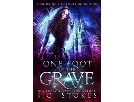 Livro One Foot In The Grave de S.C. Stokes ( Inglês )