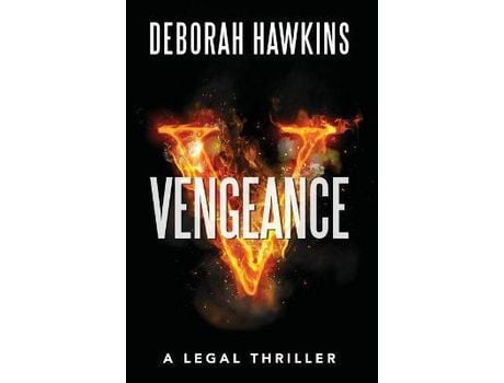 Livro Vengeance, A Legal Thriller de Deborah Hawkins ( Inglês )