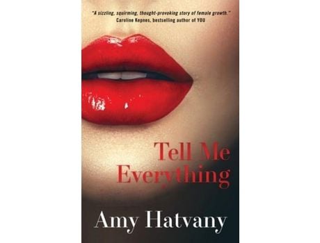 Livro Tell Me Everything de Amy Hatvany ( Inglês )