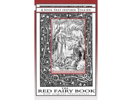 Livro The Red Fairy Book - A Book That Inspired Tolkien: With Original Illustrations de Andrew Lang ( Inglês )