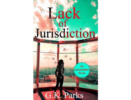 Livro Lack Of Jurisdiction de G.K. Parks ( Inglês )