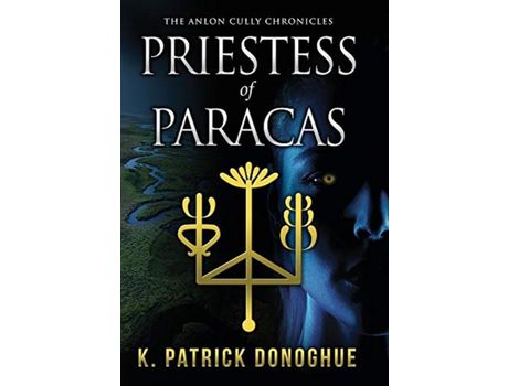 Livro Priestess Of Paracas de K. Patrick Donoghue ( Inglês )