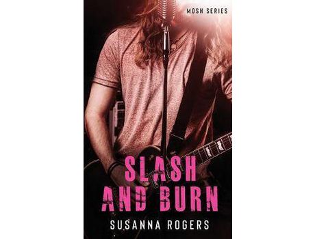 Livro Slash And Burn de Susanna Rogers ( Inglês )