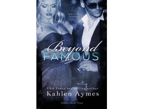 Livro Beyond Famous: Famous Novel, #3 de Kahlen Aymes ( Inglês )