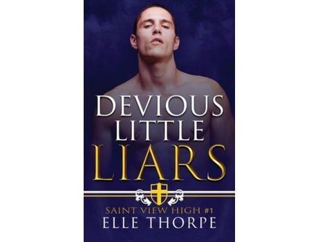 Livro Devious Little Liars: A High School Bully Romance de Elle Thorpe ( Inglês )