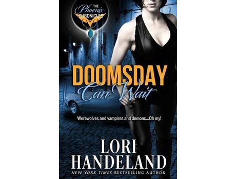 Livro Doomsday Can Wait: The Phoenix Chronicles de Lori Handeland ( Inglês )