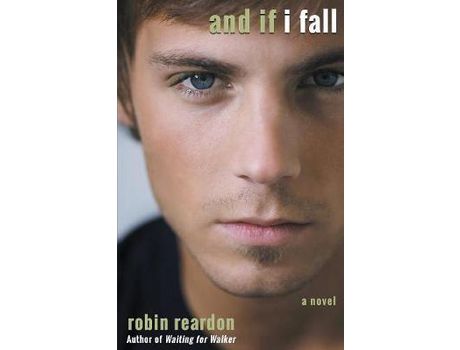 Livro And If I Fall de Robin Reardon ( Inglês )