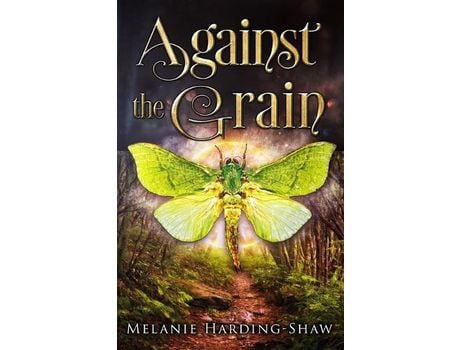 Livro Against The Grain de Melanie Harding-Shaw ( Inglês )