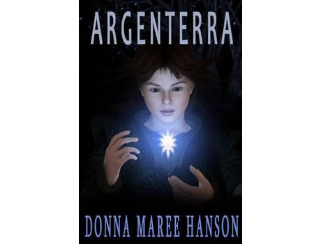 Livro Argenterra: Silverlands Book 1 de Donna Maree Hanson ( Inglês )