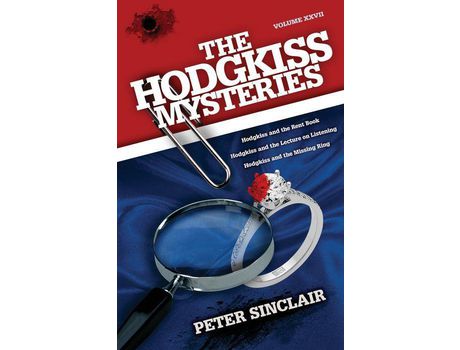 Livro The Hodgkiss Mysteries: Hodgkiss And The Rent Book And Other Stories de Peter Sinclair ( Inglês )