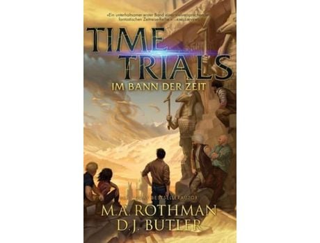 Livro Time Trials - Im Bann Der Zeit de M.A. Rothman ( Inglês )