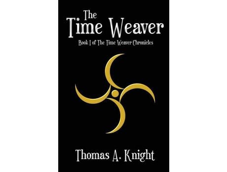 Livro The Time Weaver de Thomas A. Knight ( Inglês )