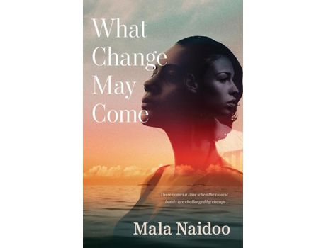 Livro What Change May Come de Mala Naidoo ( Inglês )