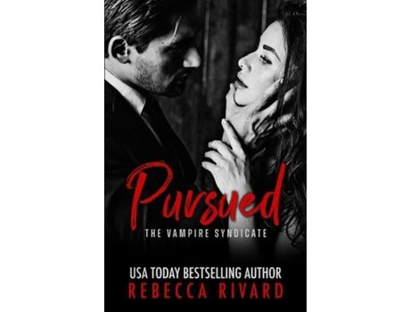 Livro Pursued: A Vampire Syndicate Romance de Rebecca Rivard ( Inglês )