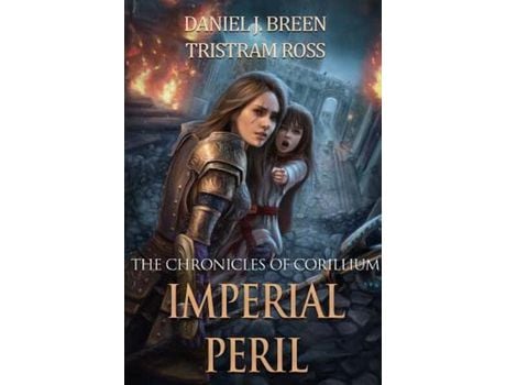 Livro The Chronicles Of Corillium: Imperial Peril de Tristram Ross ( Inglês )