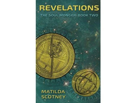 Livro Revelations: The Soul Monger: Book Two de Matilda Scotney ( Inglês )