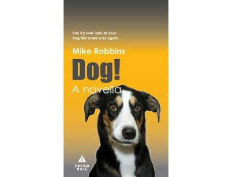 Livro Dog! de Mike Robbins ( Inglês )