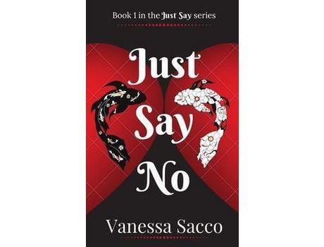 Livro Just Say No de Vanessa Sacco ( Inglês )