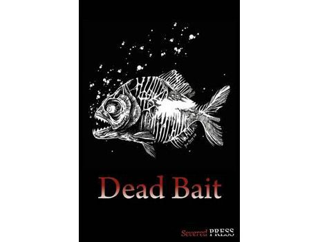 Livro Dead Bait de David Dunwoody ( Inglês )