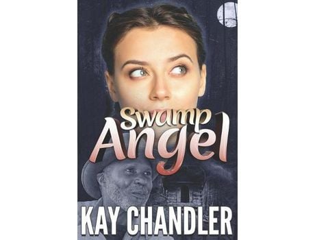 Livro Swamp Angel de Kay Chandler ( Inglês )