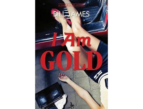 Livro I Am Gold: A Harpur &Amp; Iles Mystery de Bill James ( Inglês )