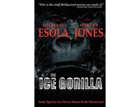 Livro The Ice Gorilla de Wesley Jones ( Inglês )