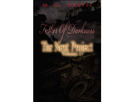 Livro Father Of Darkness: The Next Project Volume 1 de Ryan C. Stith ( Inglês )