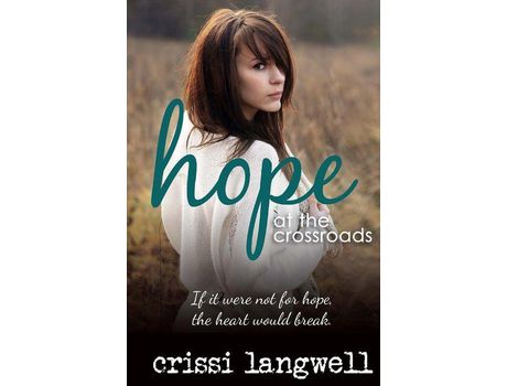 Livro Hope At The Crossroads de Crissi Langwell ( Inglês )