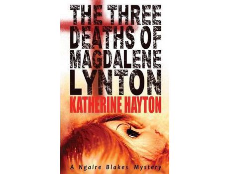 Livro The Three Deaths Of Magdalene Lynton de Katherine Hayton ( Inglês )