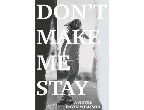 Livro Don'T Make Me Stay de David Jonathan Willison ( Inglês )