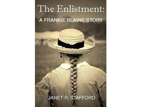 Livro The Enlistment: A Frankie Blaine Story de Janet R. Stafford ( Inglês )