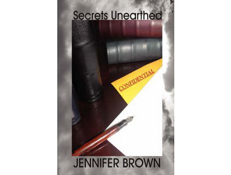 Livro Secrets Unearthed de Jennifer Brown ( Inglês )