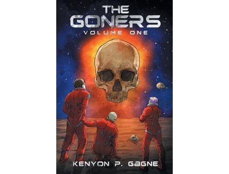 Livro The Goners: Volume One de Kenyon P. Gagne ( Inglês )