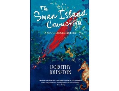 Livro The Swan Island Connection de Dorothy Johnston ( Inglês )