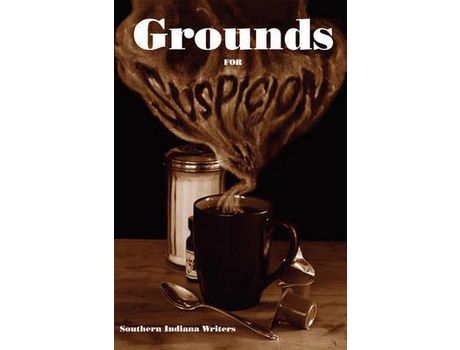 Livro Grounds For Suspicion de Indiana Writer Southern Indiana Writers ( Inglês )