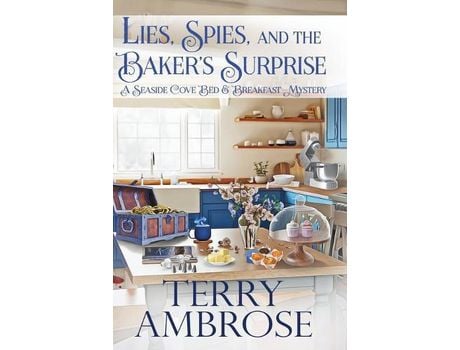 Livro Lies, Spies, And The Baker'S Surprise de Terry Ambrose ( Inglês )