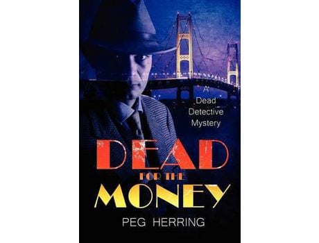 Livro Dead For The Money de Peg Herring ( Inglês )