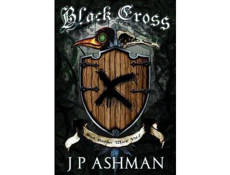 Livro Black Cross: First Book From The Tales Of The Black Powder Wars de J P Ashman ( Inglês )