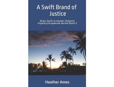 Livro A Swift Brand Of Justice de Heather Ames ( Inglês )