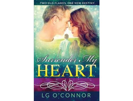 Livro Surrender My Heart: A Second Chance Romance de L.G. O'Connor ( Inglês )