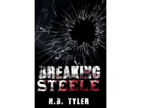 Livro Breaking Steele de H B Tyler ( Inglês )