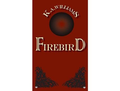 Livro Firebird de K.A. Williams ( Inglês )