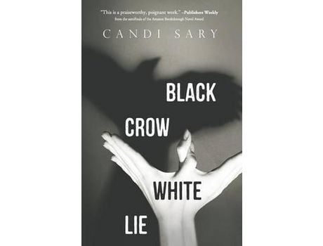 Livro Black Crow White Lie de Candi Sary ( Inglês )