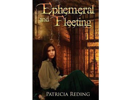 Livro Ephemeral And Fleeting de Patricia Reding ( Inglês )